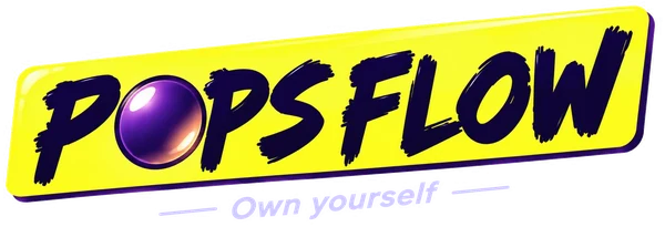 POPS FLOW — Own yourself